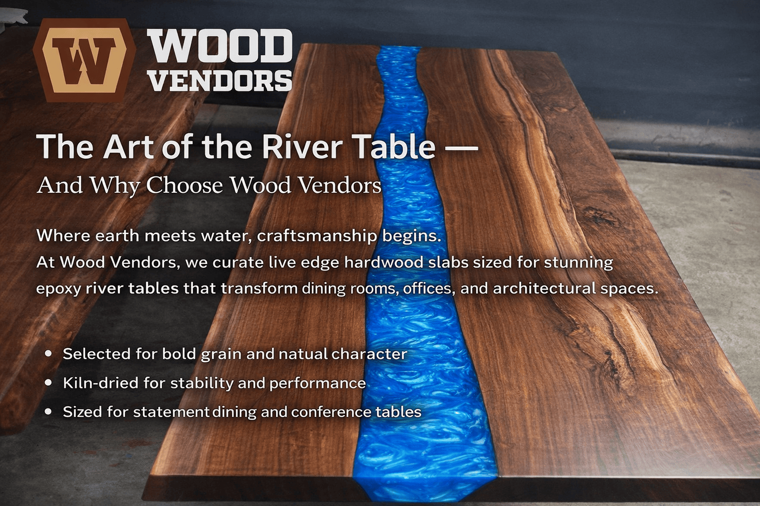The Art of the River Table — And Why Choose Wood Vendors